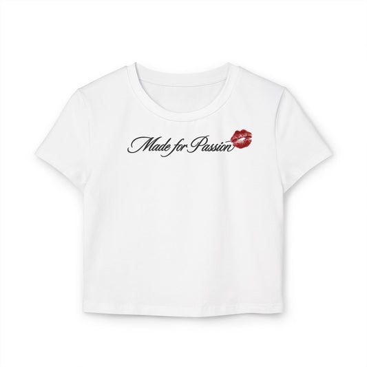Baby Tee — "Made for Kissing" Script with Red Lip Print