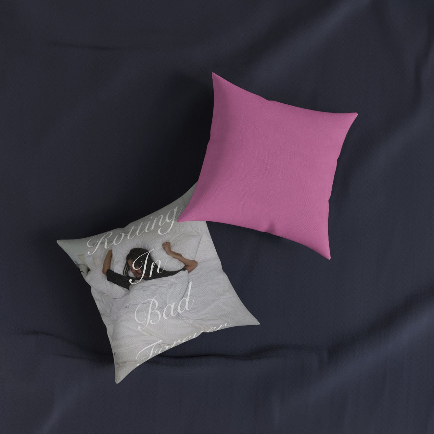 Square Pillow — 'Rotting In Bed Forever' Photo Accent Cushion