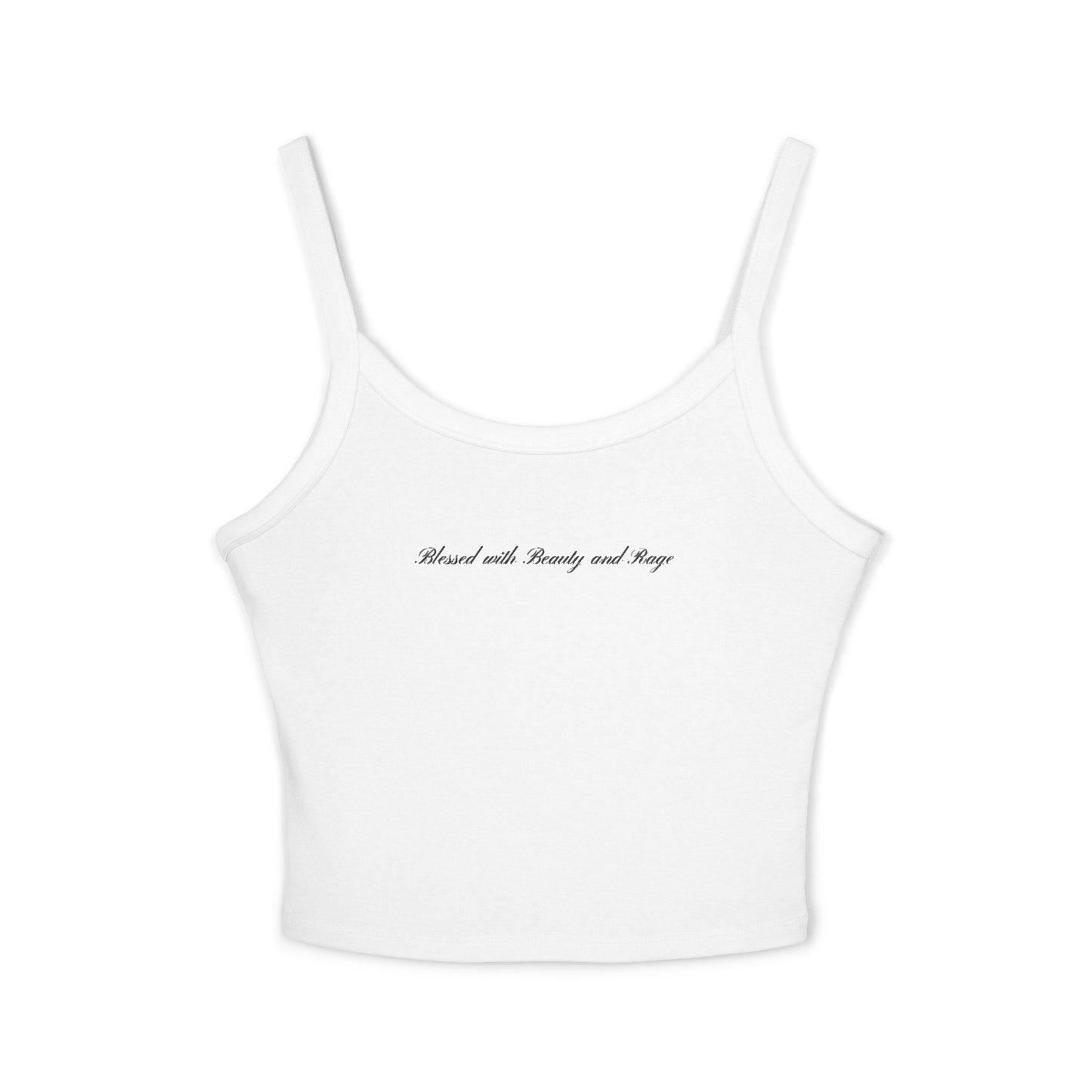 Spaghetti Tank Top — “Blessed with Beauty and Rage" Script Crop